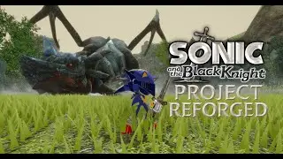 Project Reforged - Sonic and the Black Knight Remake Second Preview