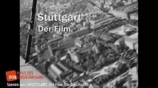 Trailer: &raquo;Stuttgart. Der Film. Die Geschichte.&laquo;