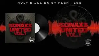 RVLT & Julien Stifler - LSD (Original Mix) [SONAXX RECORDS]