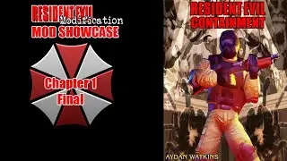 Resident Evil Modding Community Stream: Resident Evil Containment Part 2 Final