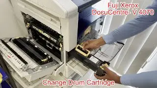 How to Change the Drum Cartridge on Fuji Xerox Docucentre-V 4070
