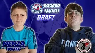 AFL YOUTUBE SOCCER MATCH DRAFT 2023