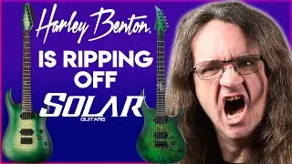 Harley Benton is RIPPING OFF Solar Guitars! | VC 278