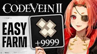 EASY 88K EXP! Top 3 Early Game Spots To Farm Faze & Level Up Fast in Code Vein 2