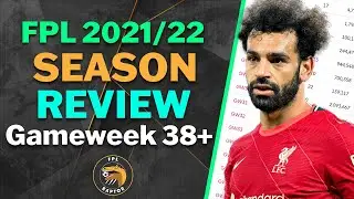 FPL 2021/22 END OF SEASON REVIEW | TOP TIPS FOR NEXT SEASON! | Fantasy Premier League Tips