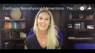 Confusing Non-physical Connections - The Modern Shaman