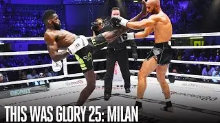 This Was GLORY 25: Milan