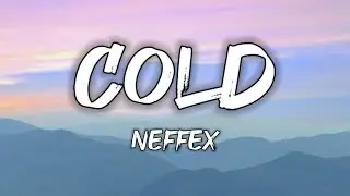 NEFFEX - Cold  Lyrics Song SharpTone