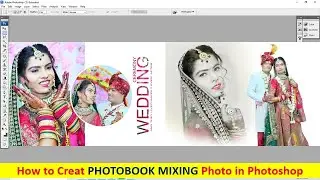 Photobook Mixing  Manual Designing in Photoshop