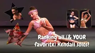 Dance Moms: Ranking all of (including YOUR favorite) Kendall solos!