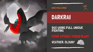 Darkrai Raid - Duo Using Full Unique Fighting to Beat Darkrai Focus Blast in Cloudy!