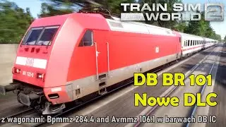 Train Sim World 2 | DB BR 101 DLC | Pierwsze wrażenia | 🚆Ten pociąg ma klimat!!!🚆 | TSW2