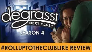 #RollUpToTheClubLike Review (Degrassi: Next Class Season 4, Episode 4)