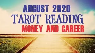 Taurus | Money and Career | August 2020