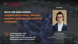 Data for Good Series: A Hands-on Tutorial on Using Machine Learning for Evidence Synthesis