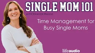 Time Management for Busy Single Moms
