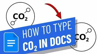 How To Type CO2 In Google Docs