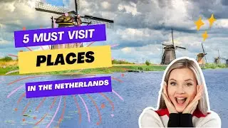 🌷🏡Top 5 Must Visit Places In The Netherlands - Hidden Dutch Gems. #netherlands #traveltips