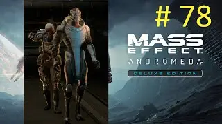 Sid   -  Let's Play Mass Effect Andromeda  BLIND  # 78
