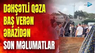 Biləcəridəki ağır qəza ilə bağlı hansı məlumatlar verilir? &ndash;Hadisə yerindən SON XƏBƏRLƏRİ &ccedil;atdırırıq