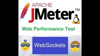 17.Разбор сценария с WebSocket (WS) Jmeter / Scenario analysis for WebSocket (WS) with Jmeter