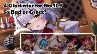Noelle C6 Build Dps Showcase Full Gladiator GENSHIN IMPACT