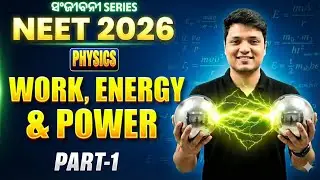 🎯NEET SANJEEVANI SERIES PHYSICS 2026|WORK, ENERGY & POWER|PART-1 | BY MOHIT SIR | #bidyasagarclasses