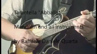 Tarantella Napoletana (Abballati) - Mandolin and all instruments by Raffaele Daniele Quarta