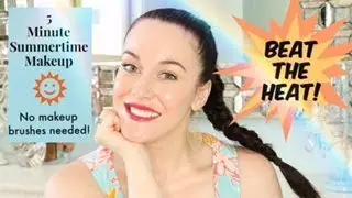 5 MINUTE SUMMERTIME MAKEUP ll No Makeup Brushes Needed!