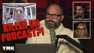 Alleged Murderer on Podcast??? - YMH Highlight