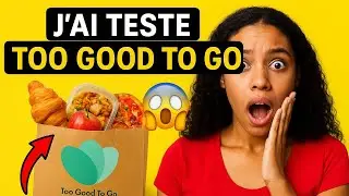 Too Good To Go, Arnaque Ou Bon Plan ? Application Z&eacute;ro Gaspi
