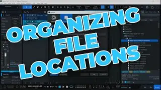 Presonus Studio One File Locations - Organizing your Files and Songs