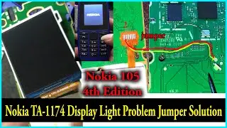 Nokia TA-1174 Display Light Problem Jumper Solution || Nokia 105 4th Edition display light ways