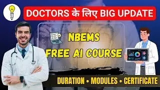 🏥 NBEMS Launched Free AI Course for Doctors, Medical Students & Professional #medicaleducation #ai