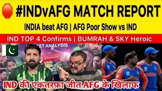Pak Media Reaction On IND Thrash AFG By 47 Runs | Brilliant Performance By SKY & Bumrah