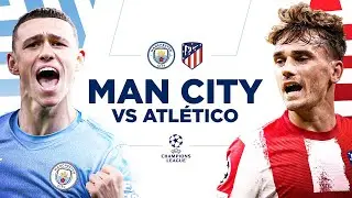 Ready for Atletico? | Man City in Champions League action!