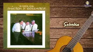 Soberbia - Garz&oacute;n Y Collazos | M&uacute;sica Colombiana | Remasterizado | Cover Audio