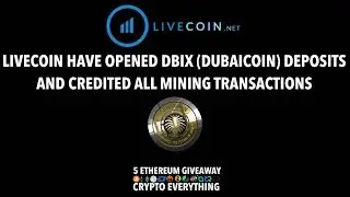 LIVECOIN HAVE OPENED DBIX (DUBAICOIN) DEPOSITS AND CREDITED ALL MINING TRANSACTIONS