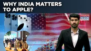 Apple Committed To Expand iPhone Production in India Despite Trump&rsquo;s Discontent | Times Now Decodes