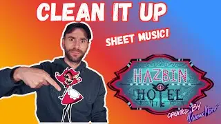 Clean It Up! | Hazbin Hotel 2 Sheet Music