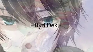 HTTYD Deku Ep. 2
