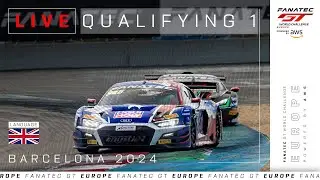 LIVE | Qualifying 1 | Barcelona | Fanatec GT Europe 2024 (English)