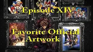 BlackCross Kingdom Hearts Ultimania: EP XIV - Favorite Official Artwork