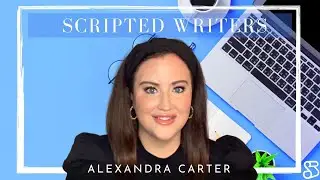 Scripted Writer Stories - Alexandra Carter