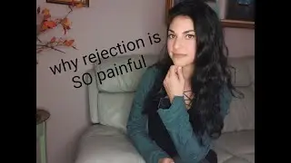 Discarded by Girlfriend? Why Rejection is so Painful...