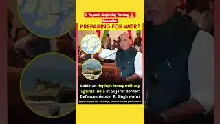 Pakistan Deploys Heavy Military at Gujarat Border | Rajnath Singh&rsquo;s Strong Warning |Indiavs Pakistan