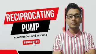 Reciprocating Pump | Reciprocating Pump Working Principle | Reciprocating Pump In Hindi