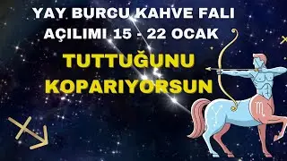 Yay Burcu Kahve Falı Açılımı 15  - 22 Ocak 