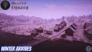 Medieval Dynasty Epi 17 Winter Has Arrived!