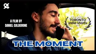 THE MOMENT - Short Film